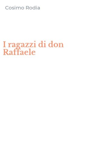 I ragazzi di don Raffaele