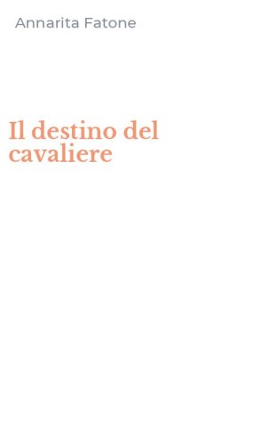 Il destino del cavaliere