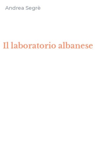 Il laboratorio albanese