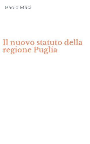 Il nuovo statuto della regione Puglia
