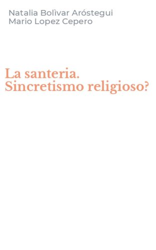 La santeria. Sincretismo religioso?