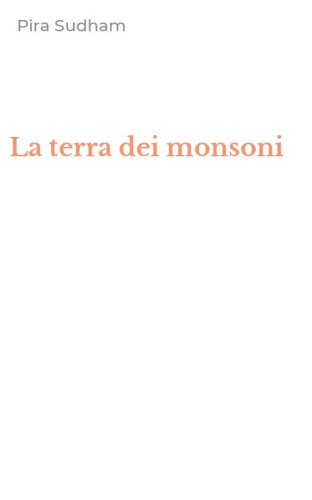 La terra dei monsoni