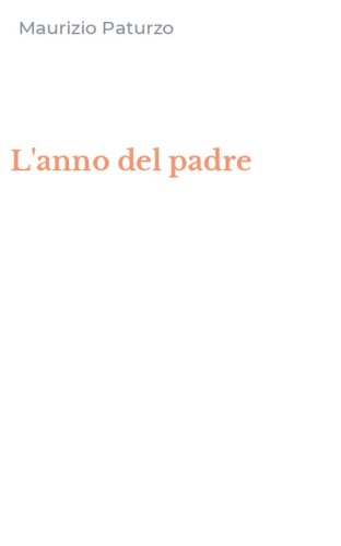 L'anno del padre