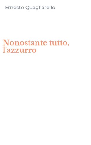Nonostante tutto, l'azzurro