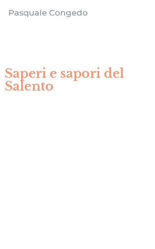 Saperi e sapori del Salento