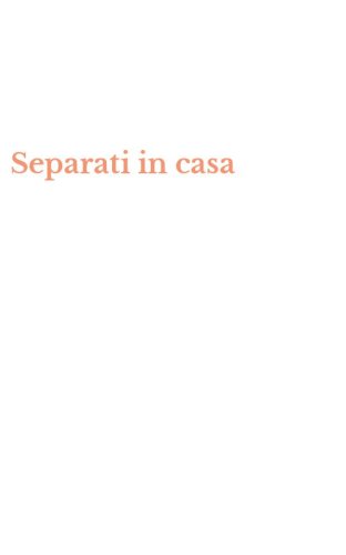 Separati in casa