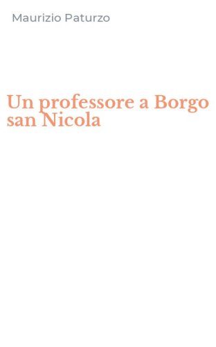 Un professore a Borgo san Nicola