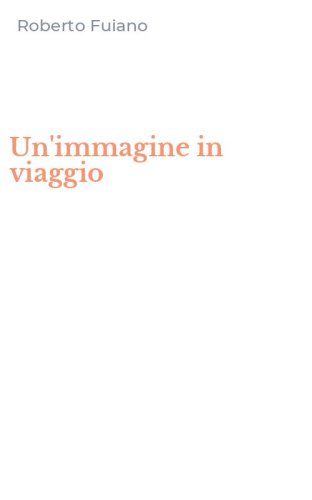 Un'immagine in viaggio