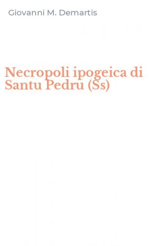 Necropoli ipogeica di Santu Pedru (Ss)