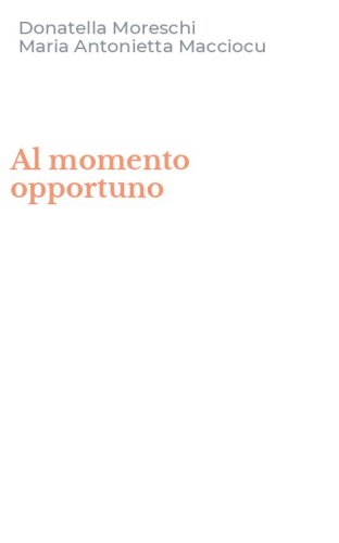 Al momento opportuno