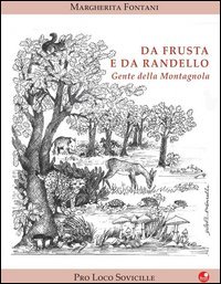 Da Frusta e da Randello. Gente della Montagnola