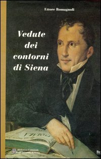 Vedute dei contorni di Siena