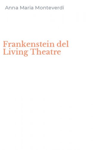 Frankenstein del Living Theatre