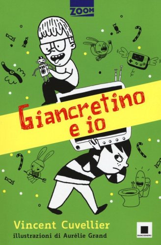 Giancretino e io. Ediz. ad alta leggibilit&agrave;