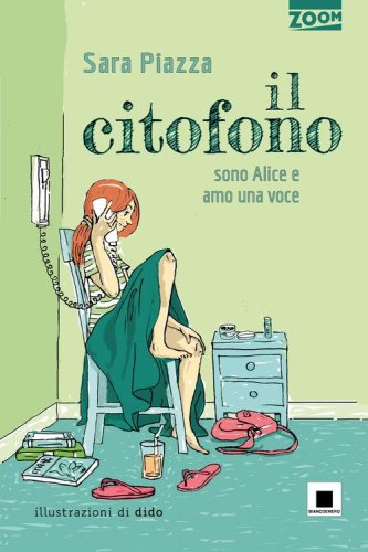 Il citofono (sono Alice e amo una voce)