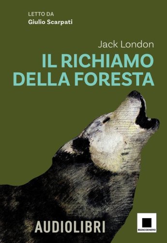 Il richiamo della foresta. Ediz. ad alta leggibilit&agrave;