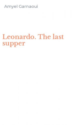 Leonardo. The last supper