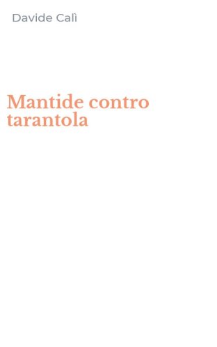 Mantide contro tarantola