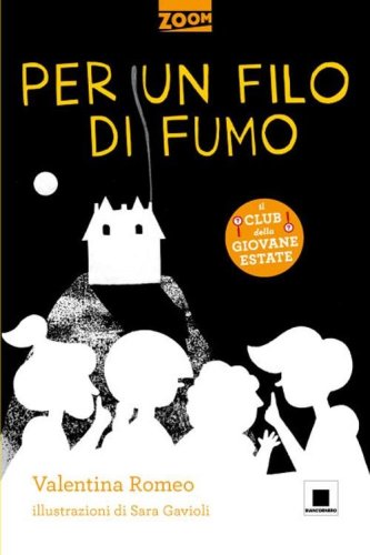 Per un filo di fumo. Ediz. ad alta leggibilit&agrave;