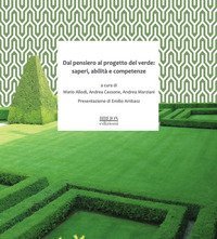 Dal pensiero al progetto del verde. Saperi, abilit&agrave; e competenze