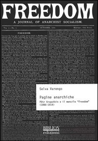 Pagine anarchiche. Petr Kropotkin e il mensile &laquo;Freedom&raquo; (1886-1914)