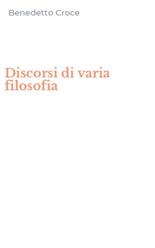 Discorsi di varia filosofia