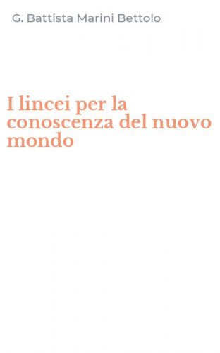 I lincei per la conoscenza del nuovo mondo