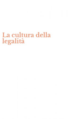 La cultura della legalit&agrave;
