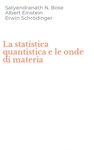 La statistica quantistica e le onde di materia