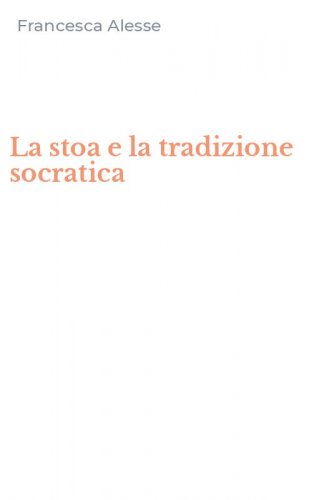 La stoa e la tradizione socratica