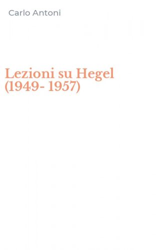 Lezioni su Hegel (1949-1957)