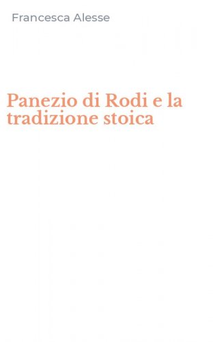 Panezio di Rodi e la tradizione stoica