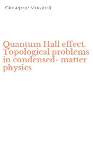 Quantum Hall effect. Topological problems in condensed-matter physics