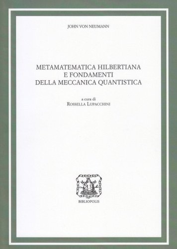 Metamatematica hilbertiana e fondamenti della meccanica quantistica