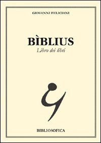 B&igrave;blius. Libro dei libri