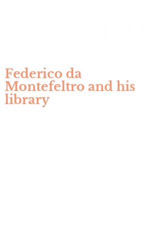 Federico da Montefeltro and his library