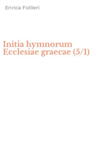 Initia hymnorum Ecclesiae graecae (5/1)