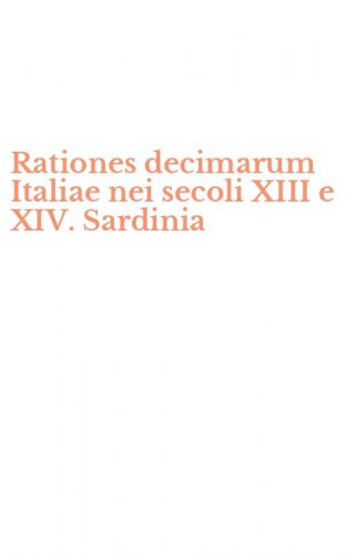 Rationes decimarum Italiae nei secoli XIII e XIV. Sardinia
