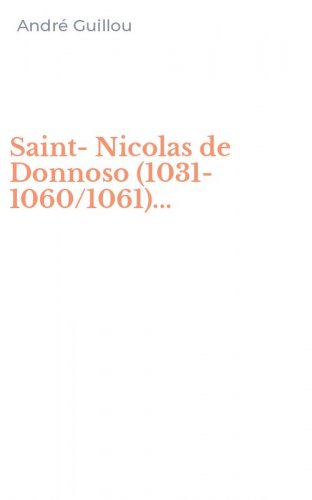 Saint-Nicolas de Donnoso (1031-1060/1061)...