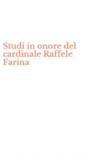 Studi in onore del cardinale Raffele Farina