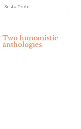 Two humanistic anthologies
