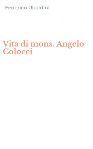Vita di mons. Angelo Colocci