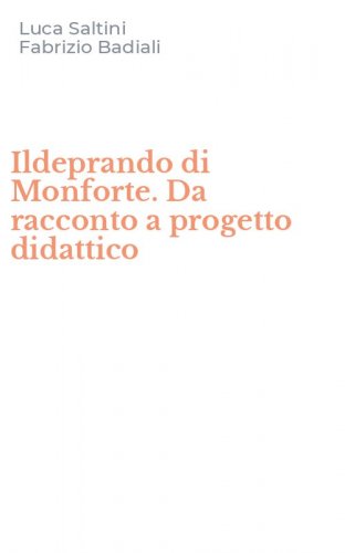 Ildeprando di Monforte. Da racconto a progetto didattico