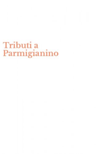 Tributi a Parmigianino