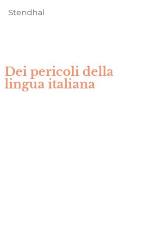 Dei pericoli della lingua italiana