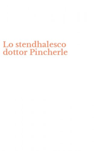 Lo stendhalesco dottor Pincherle