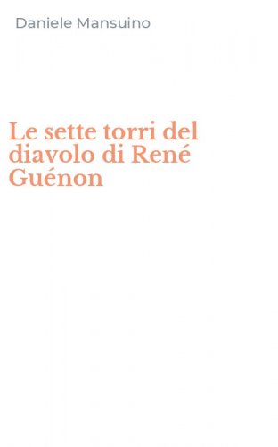 Le sette torri del diavolo di Ren&eacute; Gu&eacute;non