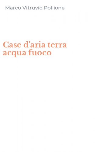 Case d'aria terra acqua fuoco