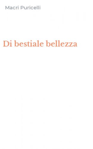 Di bestiale bellezza