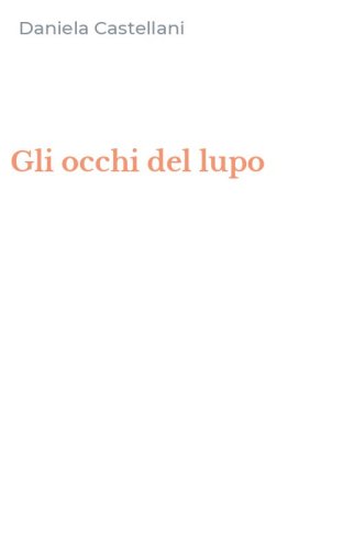 Gli occhi del lupo